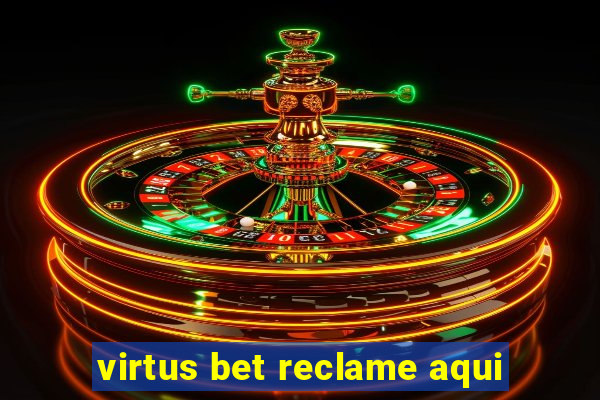 virtus bet reclame aqui